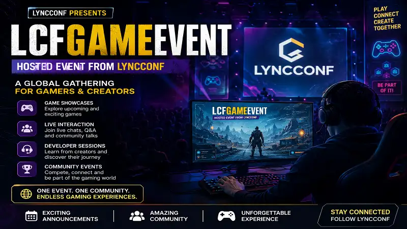 LCFGameEvent Hosted Event From Lyncconf: Everything You Need to Know